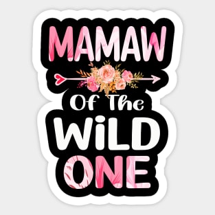 mamaw of the wild one mamaw Sticker